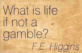 Image result for gambling is life