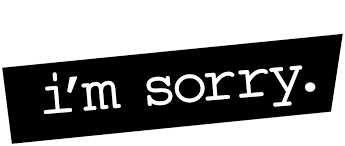 Image result for im sorry