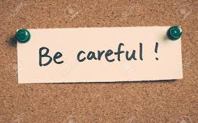 Be Careful! | Hondo Carpenter Ministries