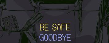 Be Safe Goodbye, A New Record By The All-About